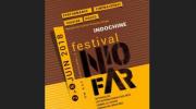Du samedi 2 juin au vendredi 8 juin 2018, la 5ème édition du festival Nio Far dont le thème est l’Indochine se déroulera en 4 lieux culturels à Paris 