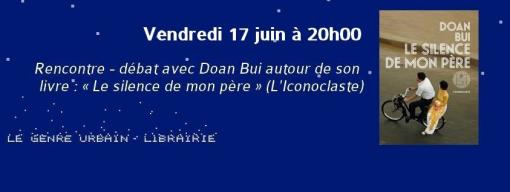 Rencontre - débat avec Doan Bui autour de son livre : Le silence de mon père (L'Iconoclaste) - vendredi 17 juin  20:00 - Le Genre urbain - Librairie 60, rue de Belleville, 75020 Paris