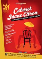 Cabaret Jaune Citron: prolongations