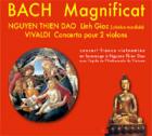 Concerts en hommage à Nguyen Thien Dao: Bach (Magnificat), Nguyen Thien Dao (Linh Giac, création mondiale), Vivaldi (Concerto pour 2 violons)