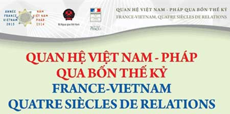 Exposition : “France - Vietnam : Quatre siècles de relations” 