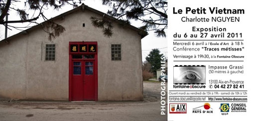 Exposition « Le Petit Vietnam », à La Fontaine Obscure, Aix-en-Provence, du 6 au 27 avril 2011 