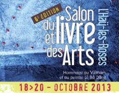 18 au 20 octobre :Salon du Livre et des Arts de l’Haÿ-les-Roses 18 au 20 octobre :Salon du Livre et des Arts de l’Haÿ-les-Roses