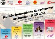 Journée Francophone de Recherches Doctorales 2014 à Paris