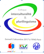 Samedi 2 décembre 2017, de 13h à 17h30, Colloque MCFV/CRAFV/AVSE « Interculturalité et Plurilinguisme » à l’IPAG Business School (Paris 6) 