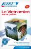 Assimil: Le Vietnamien sans peine , 1 livre et 4 CD audio