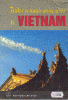 Faites connaissance avec le Vietnam
