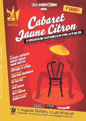 9/4-24/5: Cabaret Jaune Citron