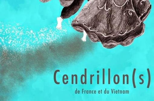 Cendrillon(s) de France et du Vietnam du 26 au 29 décembre 2017 à 14h30 avec la comédienne et conteuse Isabelle Genlis et la musicienne Ho Thuy Trang au Centre Mandapa (Paris 13e)