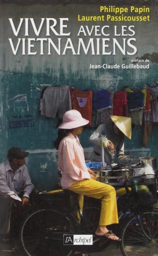Philippe Papin et Laurent Passicousset, Vivre avec les Vietnamiens – CR de lecture par Lauriane Simony
