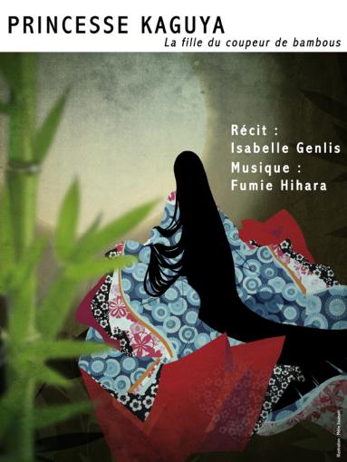 « Princesse Kaguya, la fille du coupeur de bambous », par Isabelle Genlis (récit) et Fumie Hihara (musique). Le samedi 26 à 20 heures et le dimanche 27 mai à 15 heures. « Princesse Kaguya, la fille du coupeur de bambous », par Isabelle Genlis (récit) et Fumie Hihara (musique). Le samedi 26 à 20 heures et le dimanche 27 mai à 15 heures.