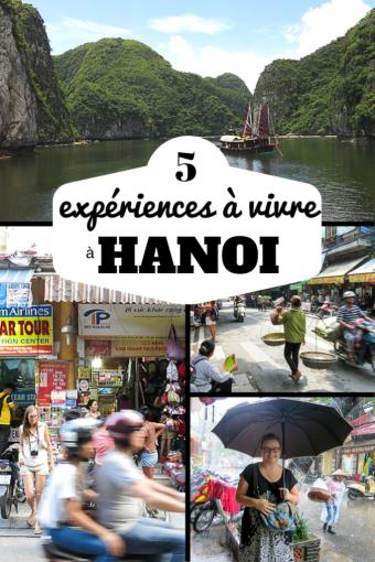Mes favoris : 5 expériences à vivre à Hanoi - Vietnam Mes favoris : 5 expériences à vivre à Hanoi - Vietnam