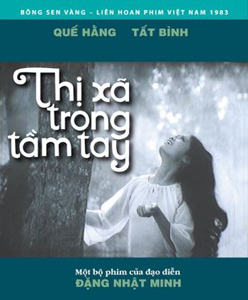 "La ville à portée de main" (Thị xã trong tầm tay) de Đặng Nhật Minh - Samedi 14 mars 2015 à 14h - Cinéma La Clef - 34 rue Daubenton, Paris 5e  - Métro : Censier-Daubenton