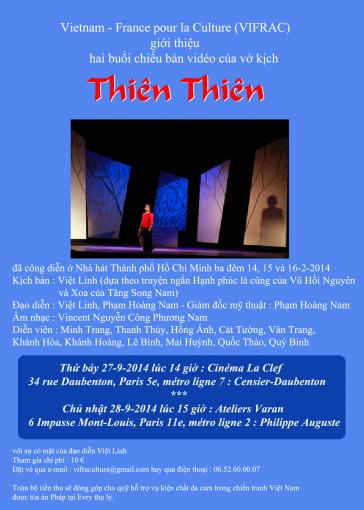 Hai buổi chiếu vidéo đặc biệt vở kịch "Thiên Thiên" tiếng Việt (không có phụ đề) Hai buổi chiếu vidéo đặc biệt vở kịch "Thiên Thiên" tiếng Việt (không có phụ đề)