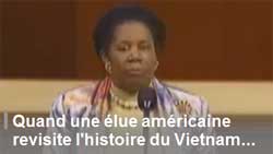 Quand une élue américaine revisite l'histoire du Vietnam... Quand une élue américaine revisite l'histoire du Vietnam...