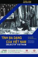 Exposition : « Objectif Vietnam – Photographies de l’École française d’Extrême-Orient » au Musée des Beaux-Arts de Ho Chi Minh-Ville Exposition : « Objectif Vietnam – Photographies de l’École française d’Extrême-Orient » au Musée des Beaux-Arts de Ho Chi Minh-Ville