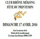 Club Rhône-Mékong: Fête du Printemps 2016