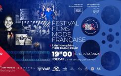Hô Chi Minh-Ville accueillera le festival du film de mode français Hô Chi Minh-Ville accueillera le festival du film de mode français