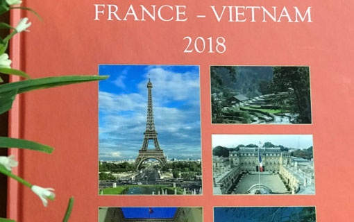 «France - Vietnam 2018», un livre qui retrace 45 ans de partage… «France - Vietnam 2018», un livre qui retrace 45 ans de partage…