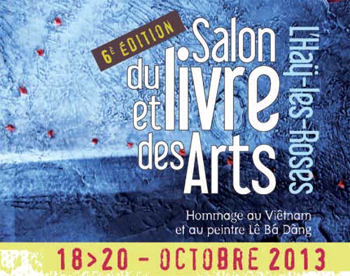 18 au 20 octobre :Salon du Livre et des Arts de l’Haÿ-les-Roses 