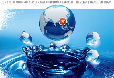 Le salon VIETWATER 2012 du 6 au 8 novembre à Hanoi (Vietnam)
